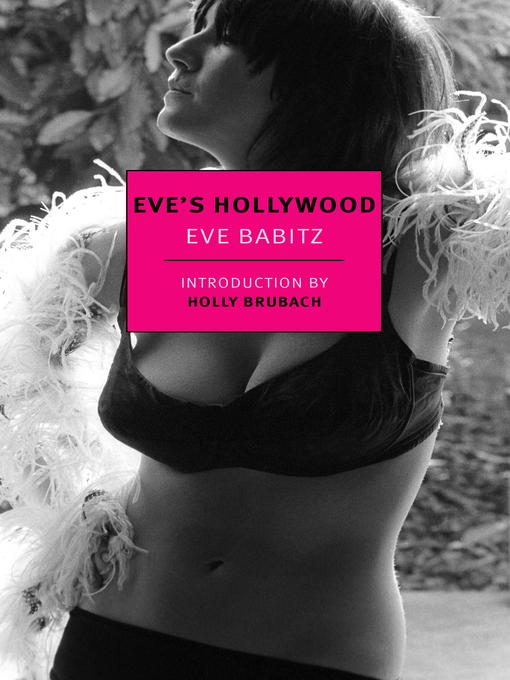 Title details for Eve's Hollywood by Eve Babitz - Available